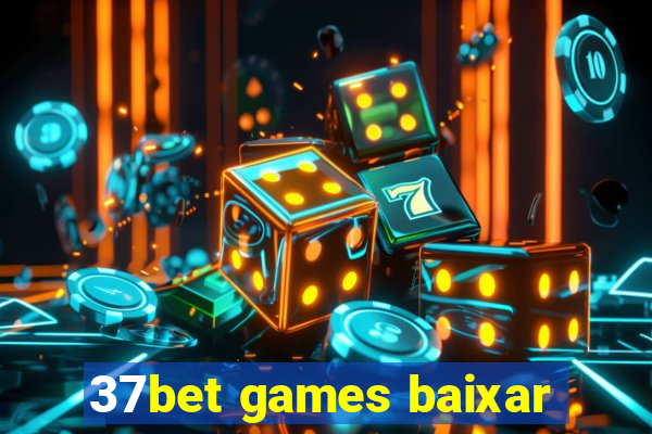 37bet games baixar